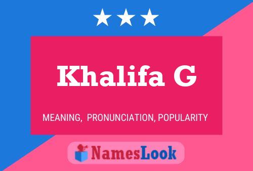 Affiche de nom Khalifa G