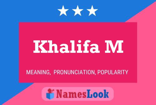 Affiche de nom Khalifa M