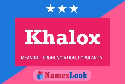 Affiche de nom Khalox