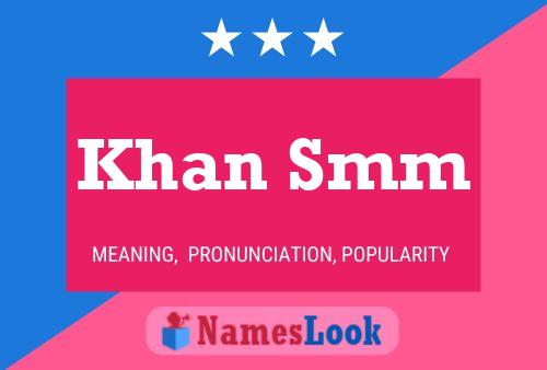 Affiche de nom Khan Smm