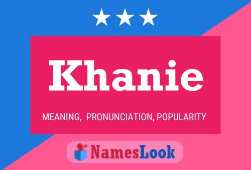 Affiche de nom Khanie