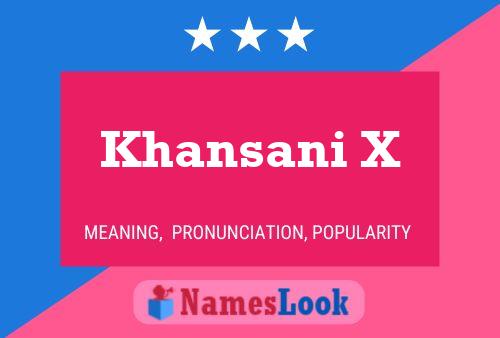 Affiche de nom Khansani X