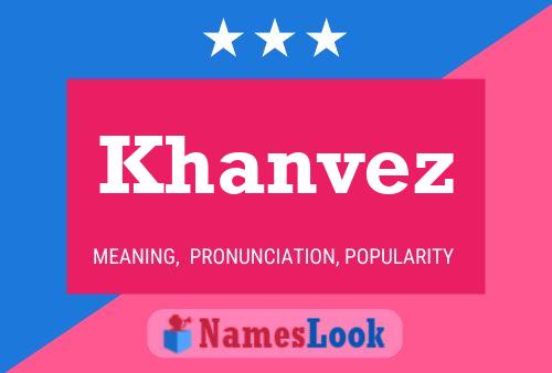 Affiche de nom Khanvez