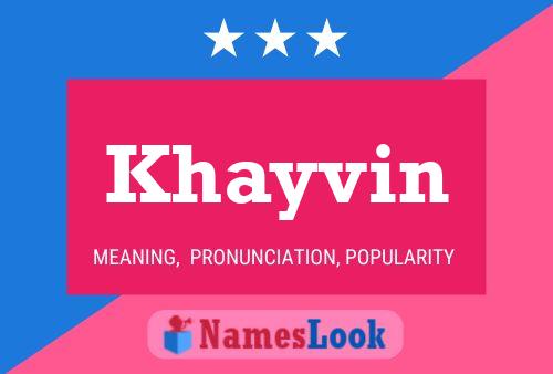 Affiche de nom Khayvin