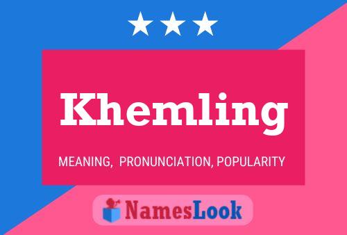 Affiche de nom Khemling