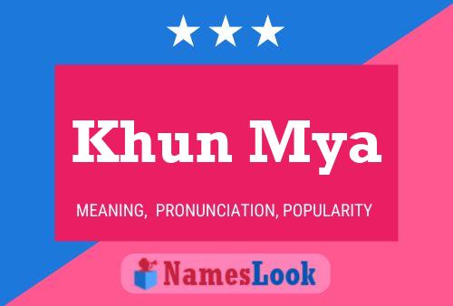 Affiche de nom Khun Mya