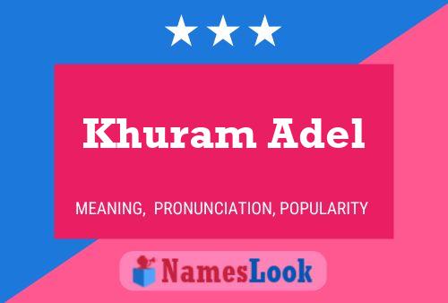 Affiche de nom Khuram Adel