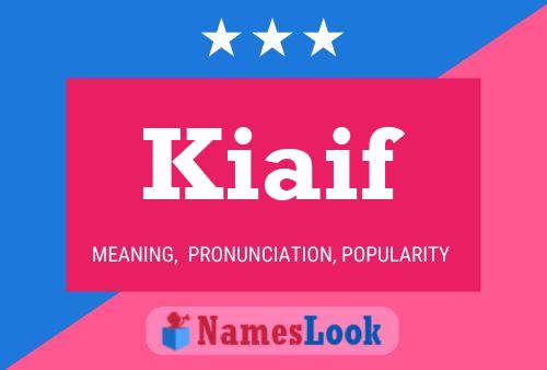 Affiche de nom Kiaif