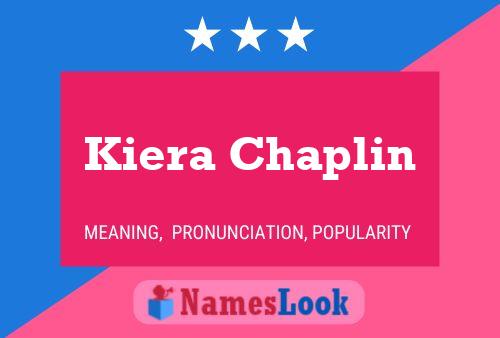 Affiche de nom Kiera Chaplin