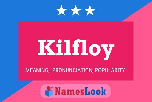 Affiche de nom Kilfloy