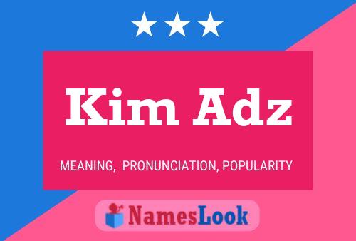 Affiche de nom Kim Adz