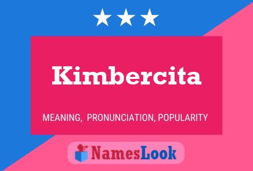 Affiche de nom Kimbercita