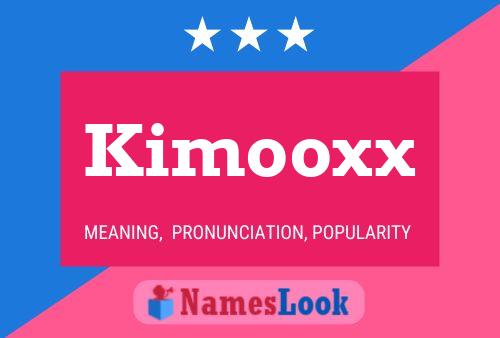 Affiche de nom Kimooxx