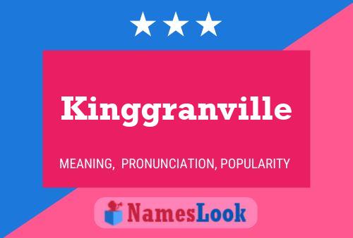 Affiche de nom Kinggranville