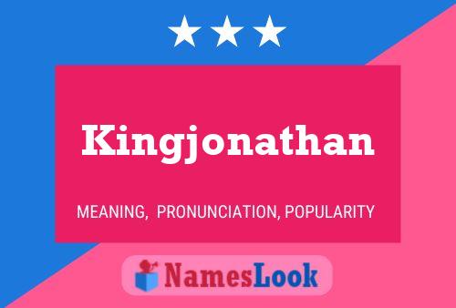 Affiche de nom Kingjonathan