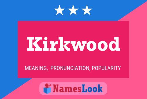 Affiche de nom Kirkwood