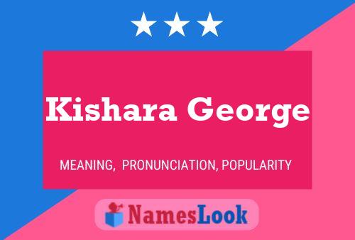 Affiche de nom Kishara George