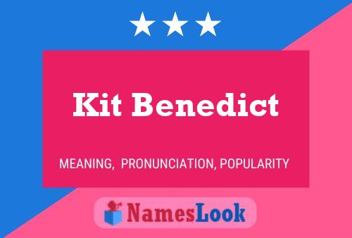 Affiche de nom Kit Benedict