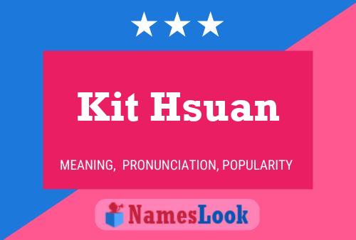 Affiche de nom Kit Hsuan