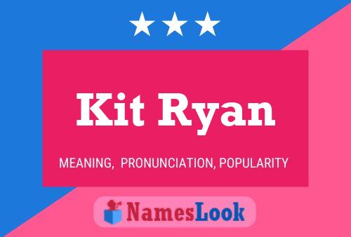 Affiche de nom Kit Ryan