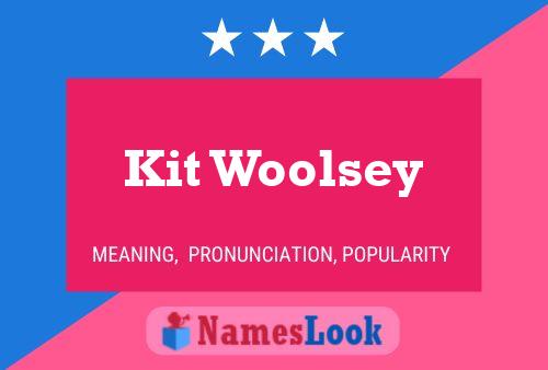 Affiche de nom Kit Woolsey