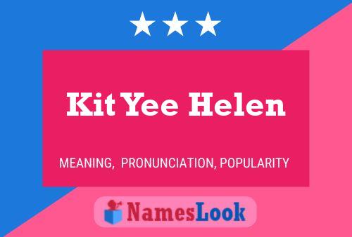 Affiche de nom Kit Yee Helen