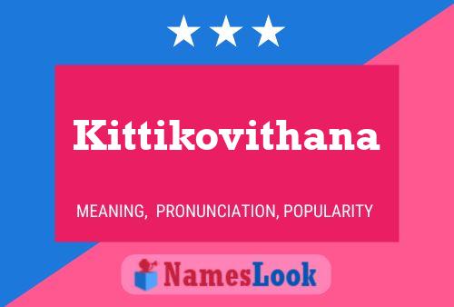 Affiche de nom Kittikovithana