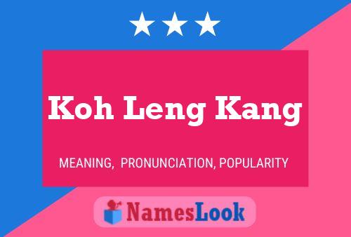 Affiche de nom Koh Leng Kang