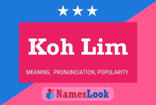 Affiche de nom Koh Lim