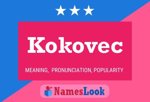 Affiche de nom Kokovec