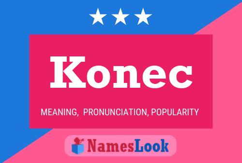 Affiche de nom Konec