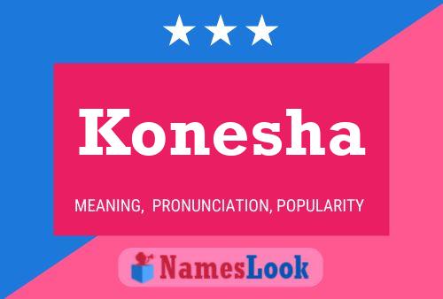 Affiche de nom Konesha