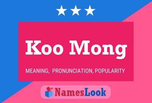 Affiche de nom Koo Mong