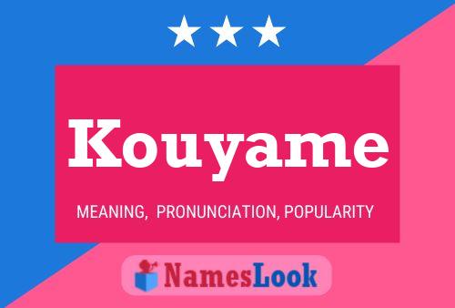 Affiche de nom Kouyame