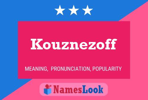 Affiche de nom Kouznezoff