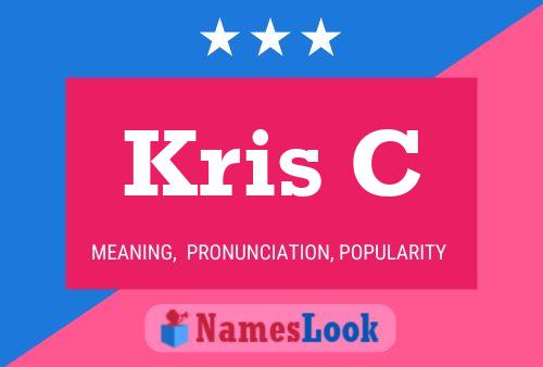 Affiche de nom Kris C