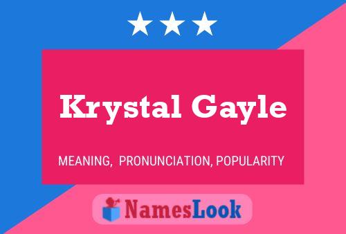 Affiche de nom Krystal Gayle