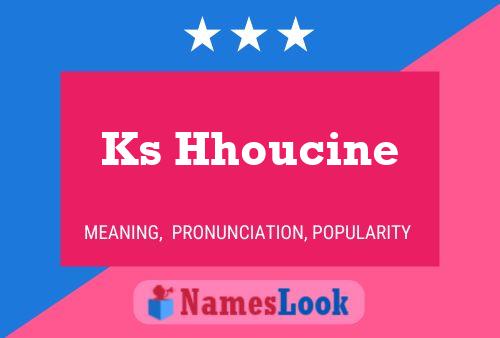 Affiche de nom Ks Hhoucine