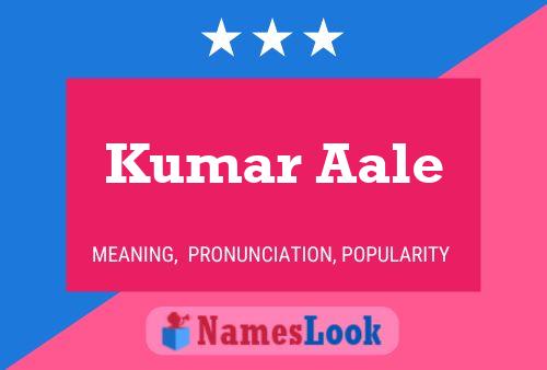 Affiche de nom Kumar Aale