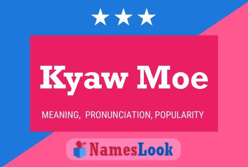 Affiche de nom Kyaw Moe