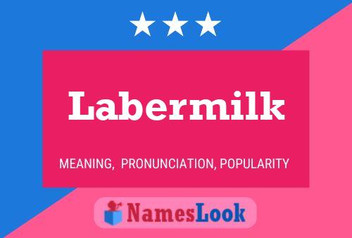 Affiche de nom Labermilk