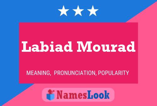 Affiche de nom Labiad Mourad