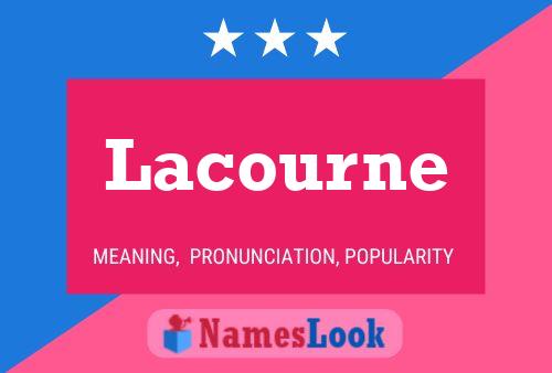 Affiche de nom Lacourne