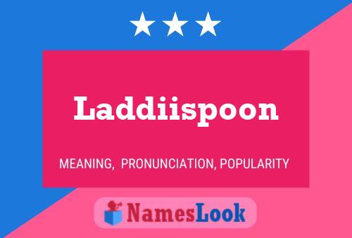 Affiche de nom Laddiispoon