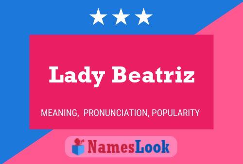 Affiche de nom Lady Beatriz