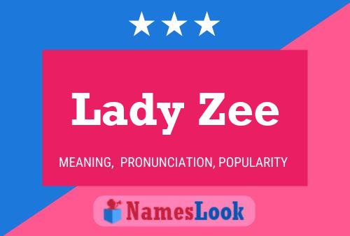 Affiche de nom Lady Zee