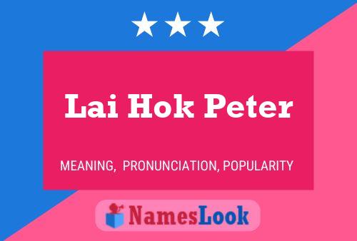 Affiche de nom Lai Hok Peter