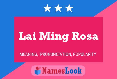 Affiche de nom Lai Ming Rosa