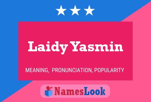 Affiche de nom Laidy Yasmin