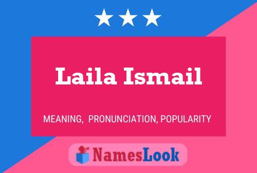 Affiche de nom Laila Ismail